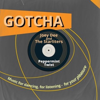 Joey Dee & The Starliters Peppermint Twist (Hey, Let's Twist)