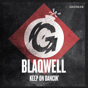 Blaqwell Keep On Dancin'