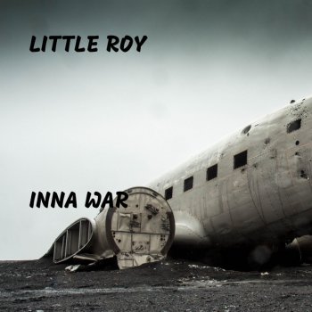 Little Roy Inna War