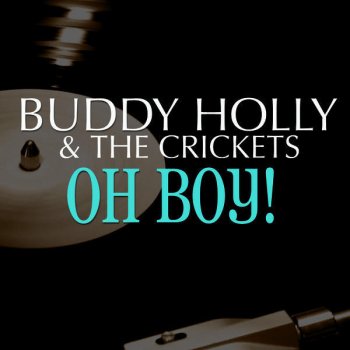 Buddy Holly & The Crickets Love's Made A Fool Of You