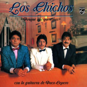 Los Chichos Lo Siento - Remastered