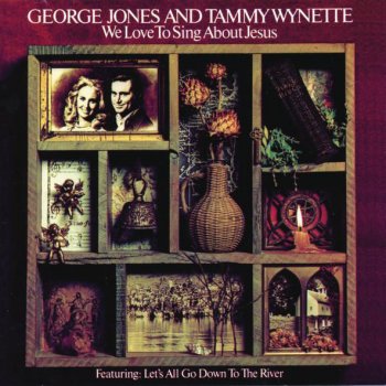 Tammy Wynette feat. George Jones He Is My Everything