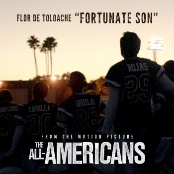 Flor de Toloache Fortunate Son (Music from the Motion Picture the All Americans)
