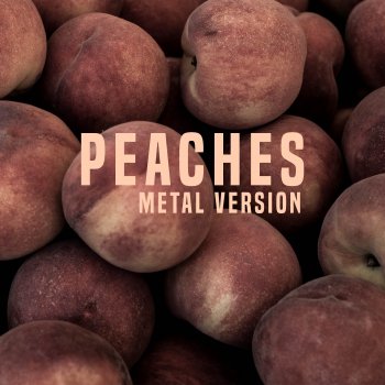 Leo Peaches (Metal Version)