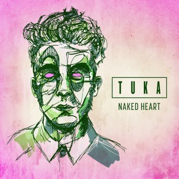 Tuka Naked Heart