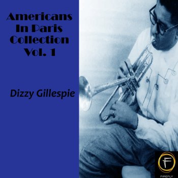 Dizzy Gillespie Break At the Beginning