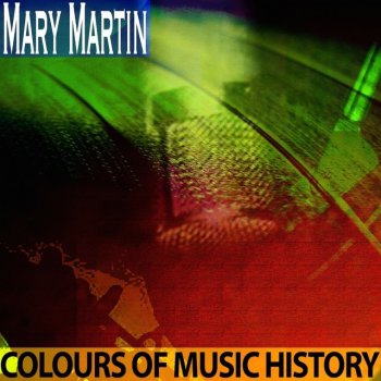 Mary Martin I'll Walk Alone (Remastered)
