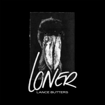 Lance Butters Loner