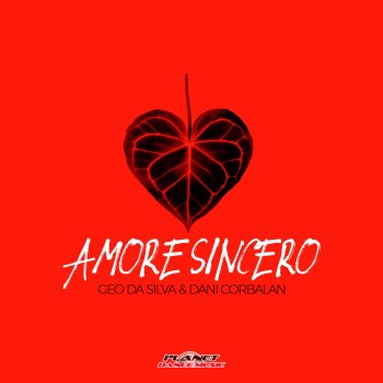 Geo Da Silva feat. Dani Corbalan Amore Sincero (Extended Mix)