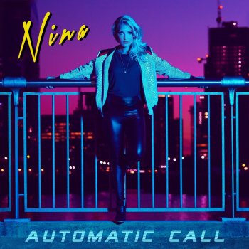 NINA Automatic Call (Absolute Valentine Remix)
