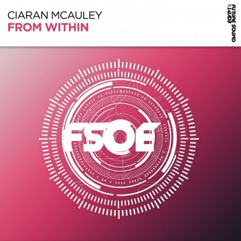 Ciaran McAuley From Within - Extended Mix
