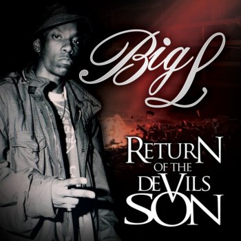 Big L Return of the Devil's Son