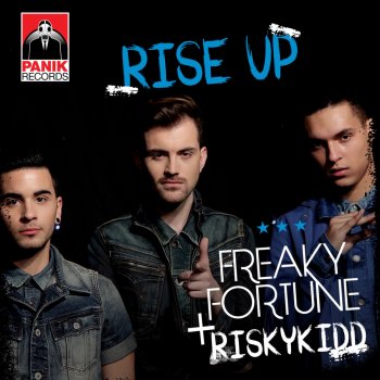 Freaky Fortune feat. Riskykidd Rise Up - Radio Version
