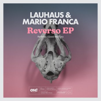 Lauhaus feat. Mario Franca Good Memory