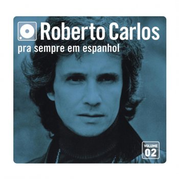 Roberto Carlos Me Has Hechado Al Olvído