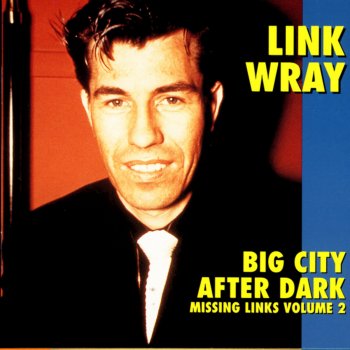 Link Wray The Outlaw
