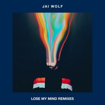 Jai Wolf Lose My Mind (feat. Mr Gabriel) [Luttrell Remix]