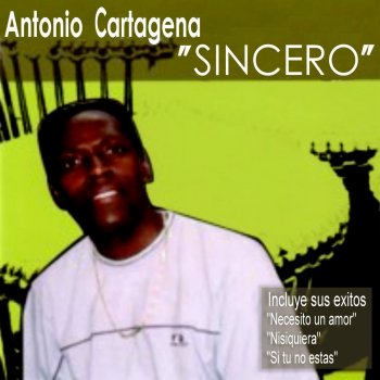 Antonio Cartagena Lo Que Yo Mas Quiero