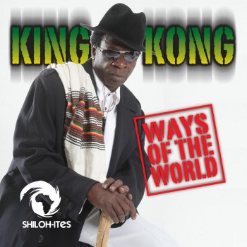 King Kong Ways of the World