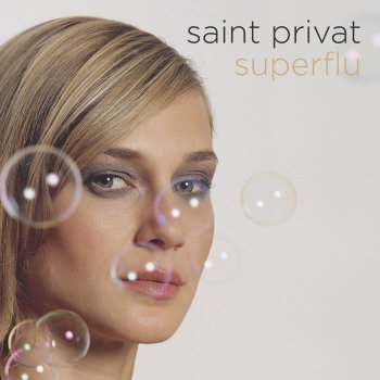 Saint Privat Superflu