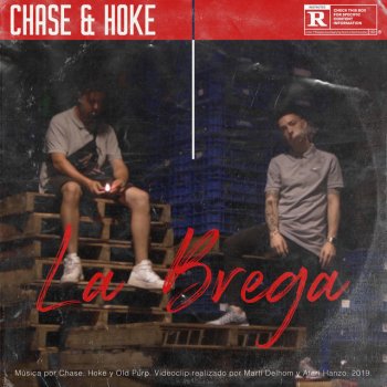 Chase feat. Hoke La brega