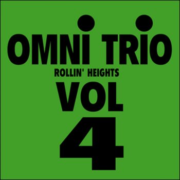 Omni Trio Thru the Vibe (Bongo Beats Edit)