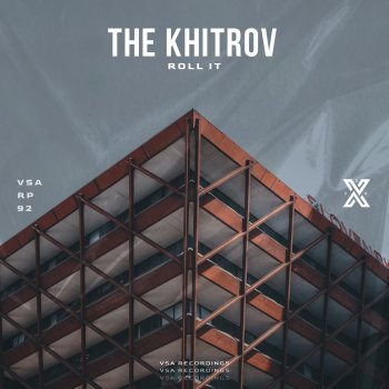 The Khitrov Roll It
