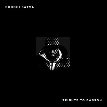 Boddhi Satva Tribute to Babson