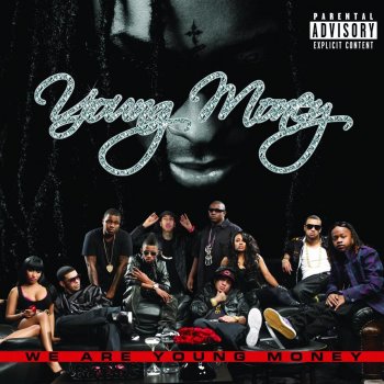 Young Money feat. Gucci Mane Steady Mobbin