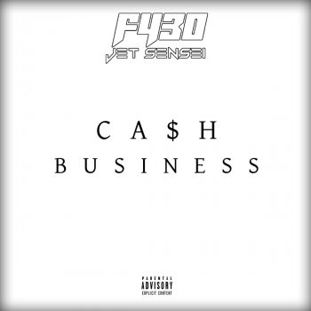 F430 feat. Jet & Sensei Cash Business