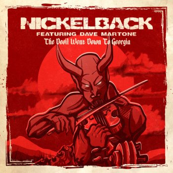 Nickelback feat. Dave Martone The Devil Went Down to Georgia (feat. Dave Martone)