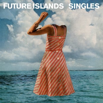 Future Islands A Song For Our Grandfathers