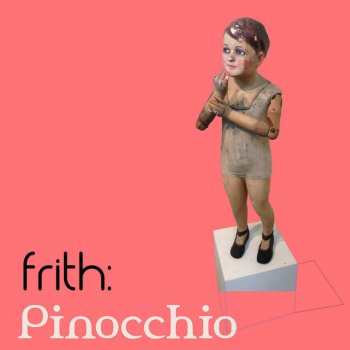 frith Pinocchio