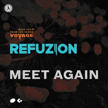 Refuzion Meet Again