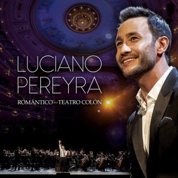 Luciano Pereyra Qué Suerte Tiene Él (Live)