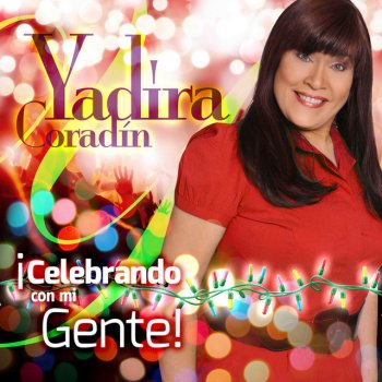 Yadira Coradín Celebrando Con Mi Gente (Pista)