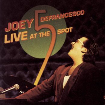 Joey DeFrancesco Work Song (Live)
