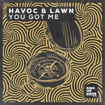 Havoc & Lawn You Got Me (Extended Mix)