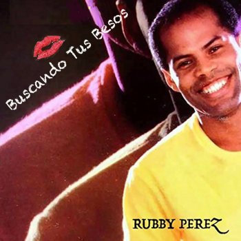 Rubby Perez Buscando Tus Besos