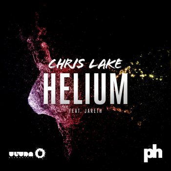 Chris Lake feat. Jareth Helium (Club Mix)