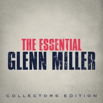 The Glenn Miller Orchestra The Lamp Is Low