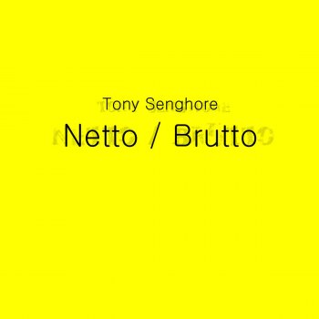 Tony Senghore Brutto - Original Mix