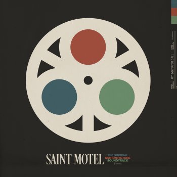 Saint Motel The Moment
