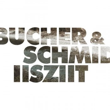 Bucher & Schmid Min Weg