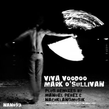Mark O'Sullivan Viva Voodoo (Nachklangmusik's Remix)