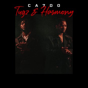 CA7DO Tugz & Harmony (feat. Ykkub & Odeal)