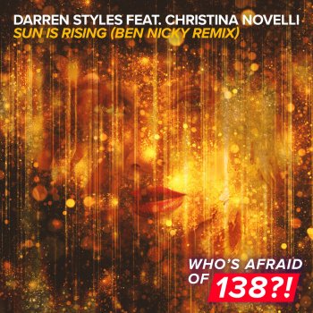 Darren Styles feat. Christina Novelli Sun Is Rising (feat. Christina Novelli) [Ben Nicky Extended Remix]