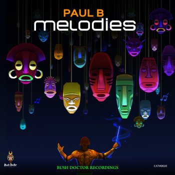 Paul B Melodies (Dustinho SA Version)
