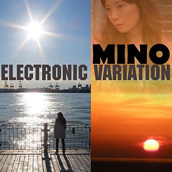 Mino Electronic Variation