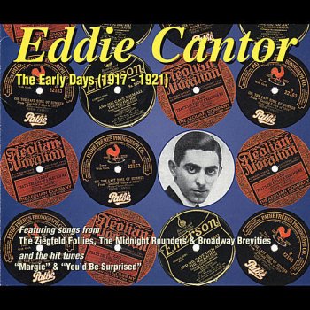Eddie Cantor That's the Kind of a Baby For Me